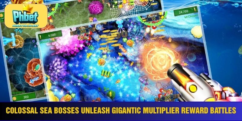 Colossal sea bosses unleash gigantic multiplier reward battles