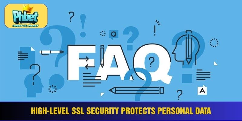 High-level SSL security protects personal data
