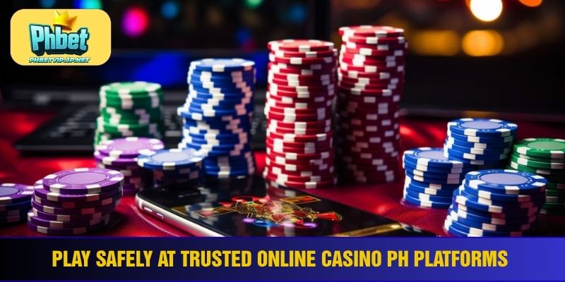 Play safely at trusted online casino PH platforms 