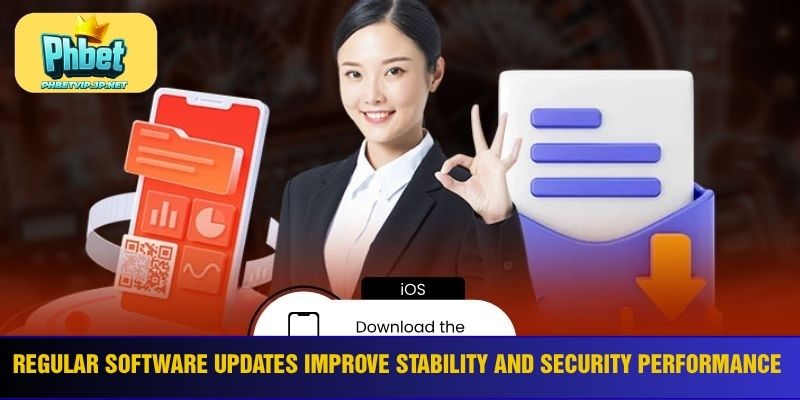 Regular software updates improve stability and security performance